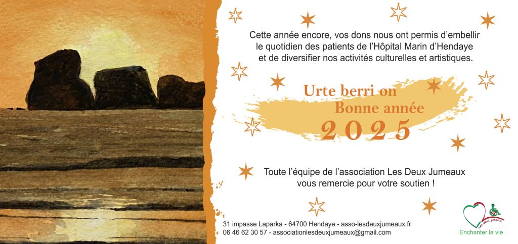 à gauche aquarelle des rochers des Deux Jumeaux de Hendaye en Lever de soleil, couleurs jaune-doré-marron-gris et à droite texte et Urte berri on bonne année 2025