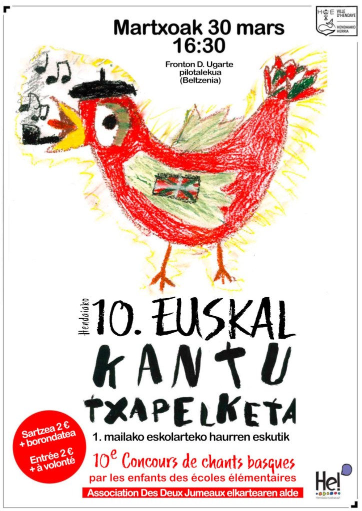 un coq rouge coiffé d'un béret ouvre le bec et chante, quelques notes de musique en sorte. Le coq a un drapeau du pays basque au niveau du ventre. 10eme concours de chants basques au profit de l'association les deux jumeaux. Entrée 2 euros. Dimanche 30 mars 16h30 au fronton Daniel Ugarte à Hendaye